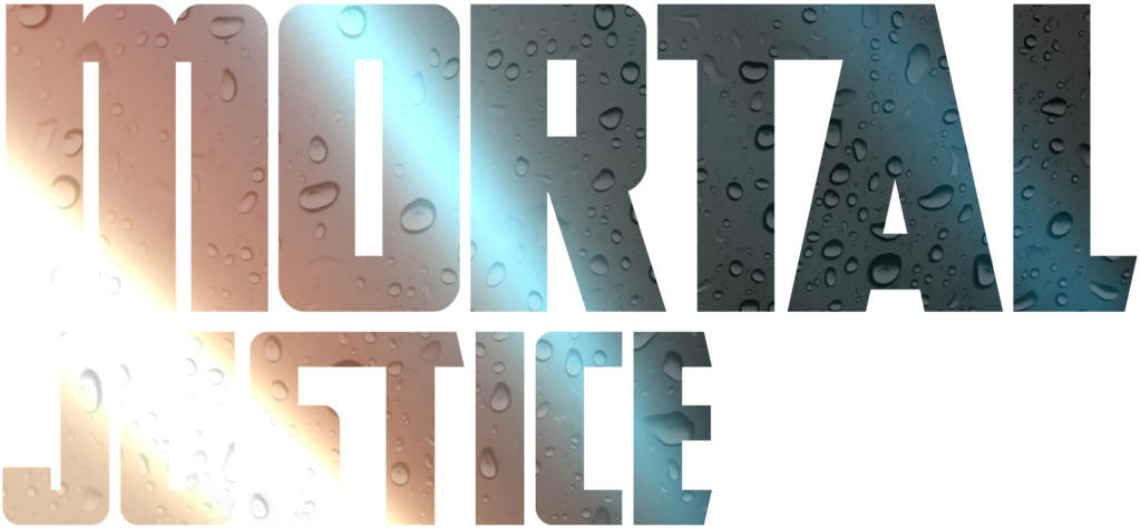 Mortal Justice Text 3